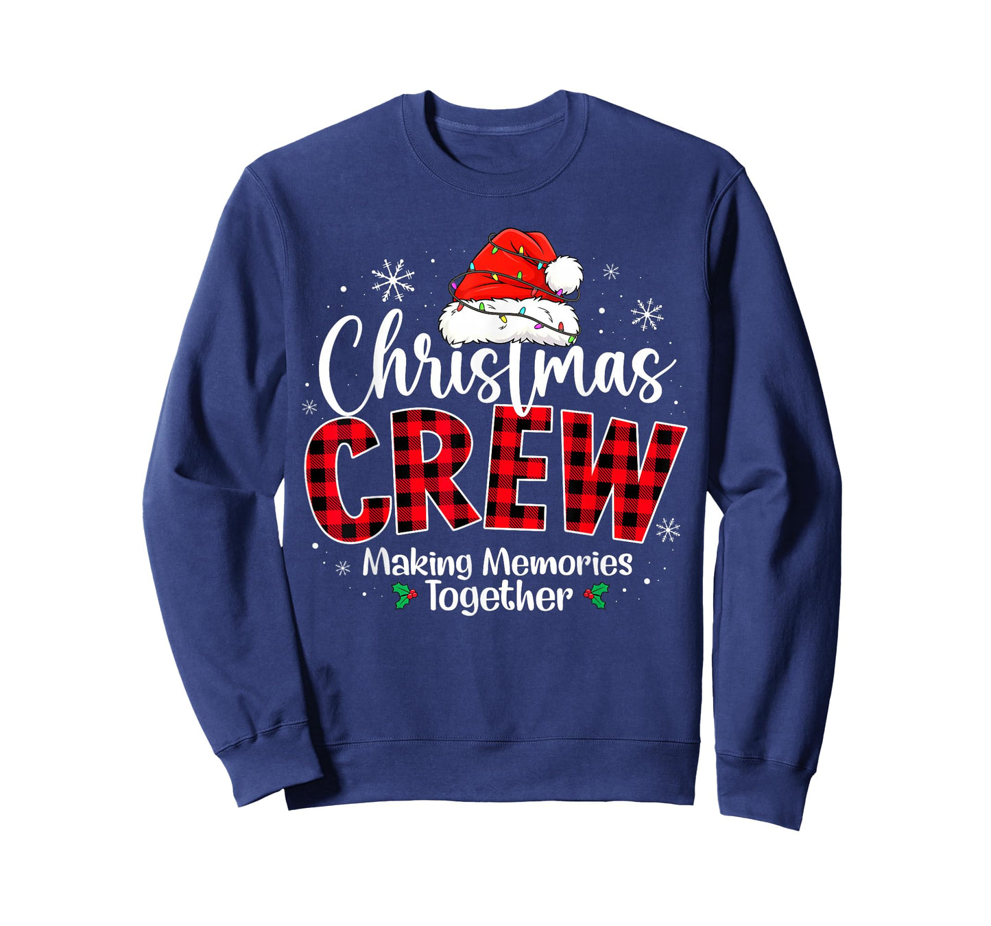 Christmas Crew Funny Making Memories Together Family Xmas T-Shirt