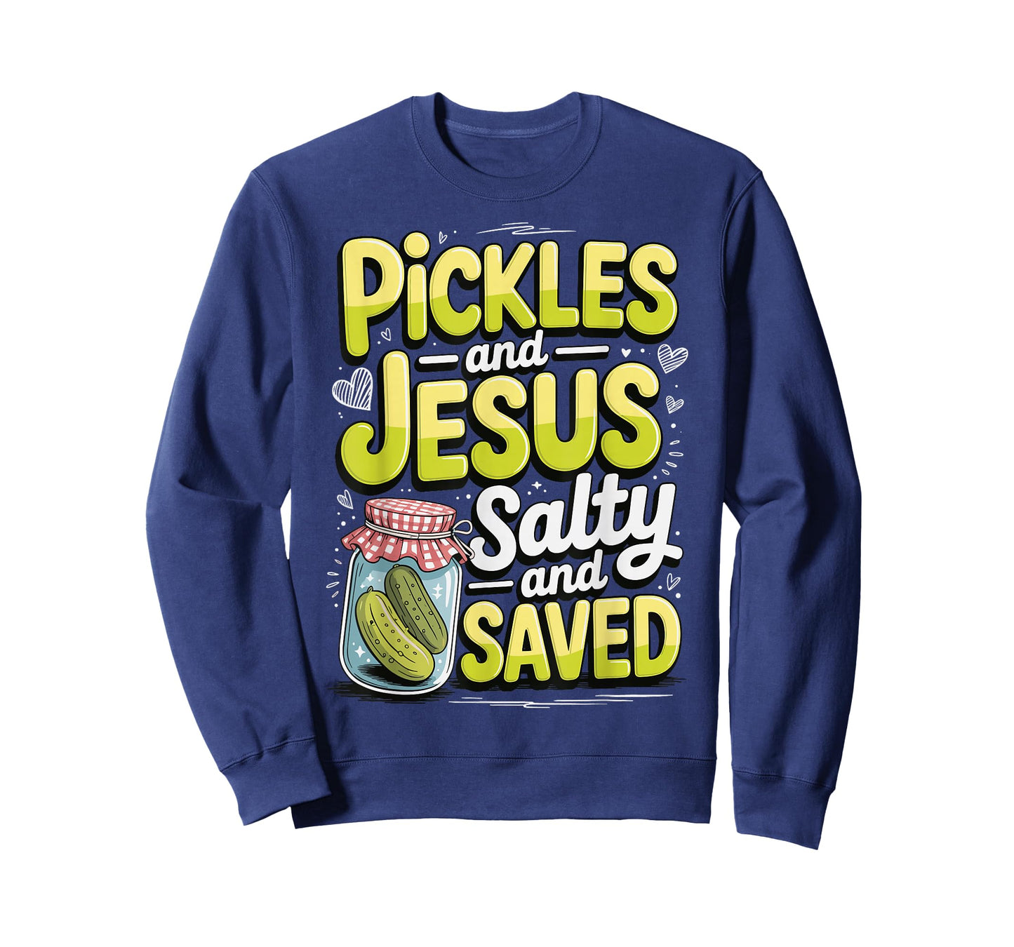 Pickles and Jesus Salty and Saved T-Shirt