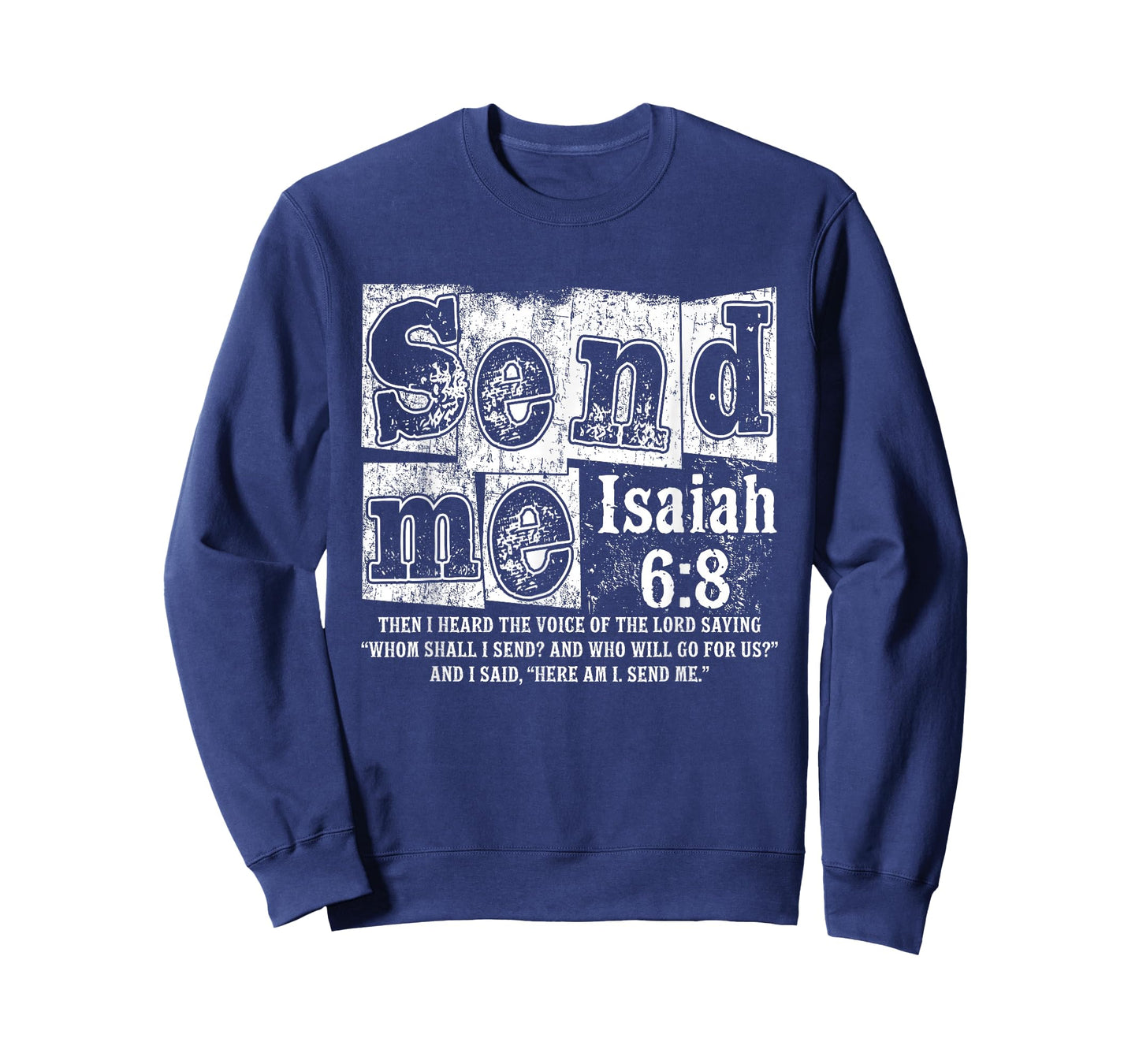 Send Me Isaiah 6:8 Christian Here Am I Send Me, Faith Bible T-Shirt