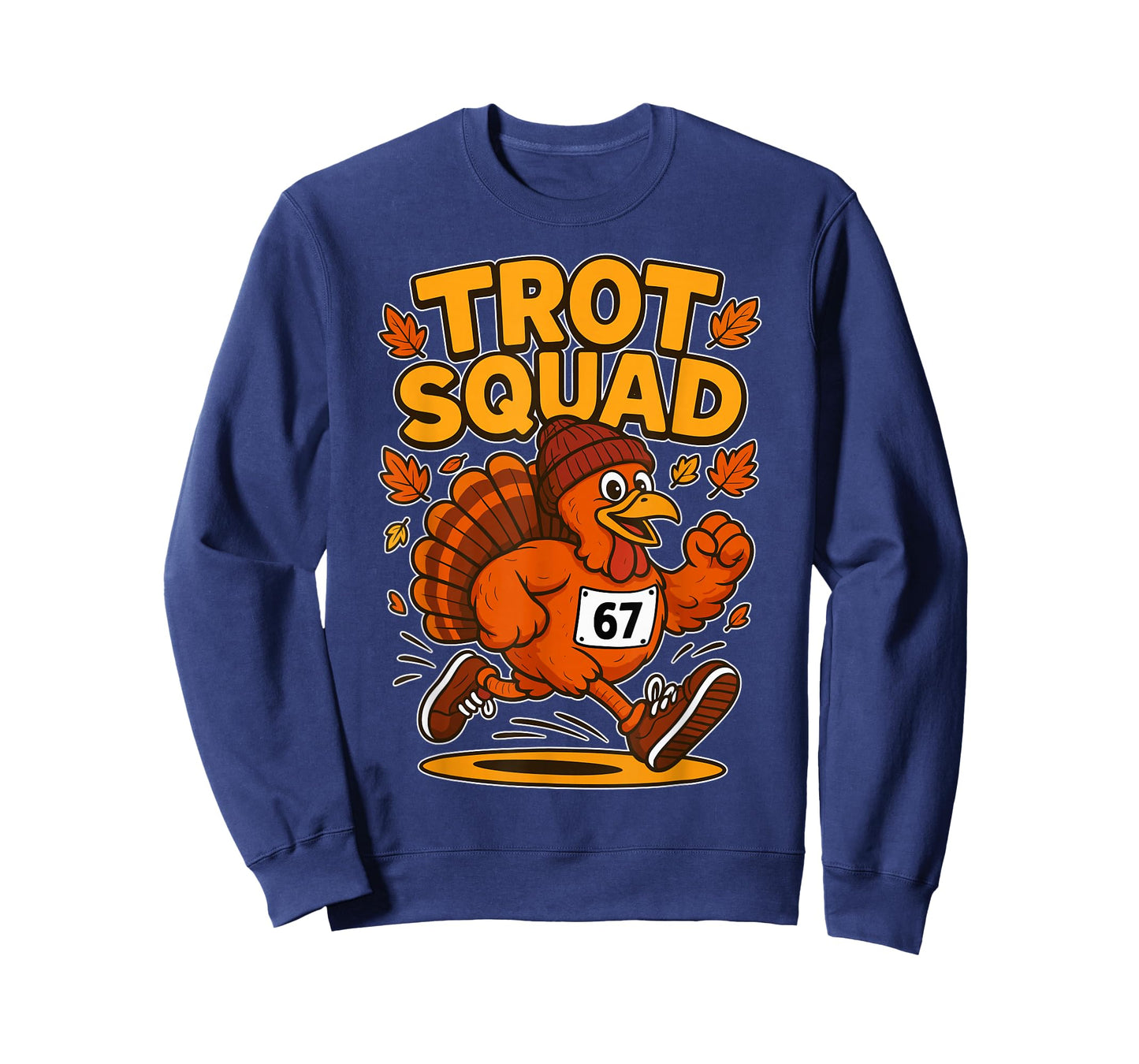 Trot Squad Six Seven Meme 67 Run Thanksgiving Turkey T-Shirt