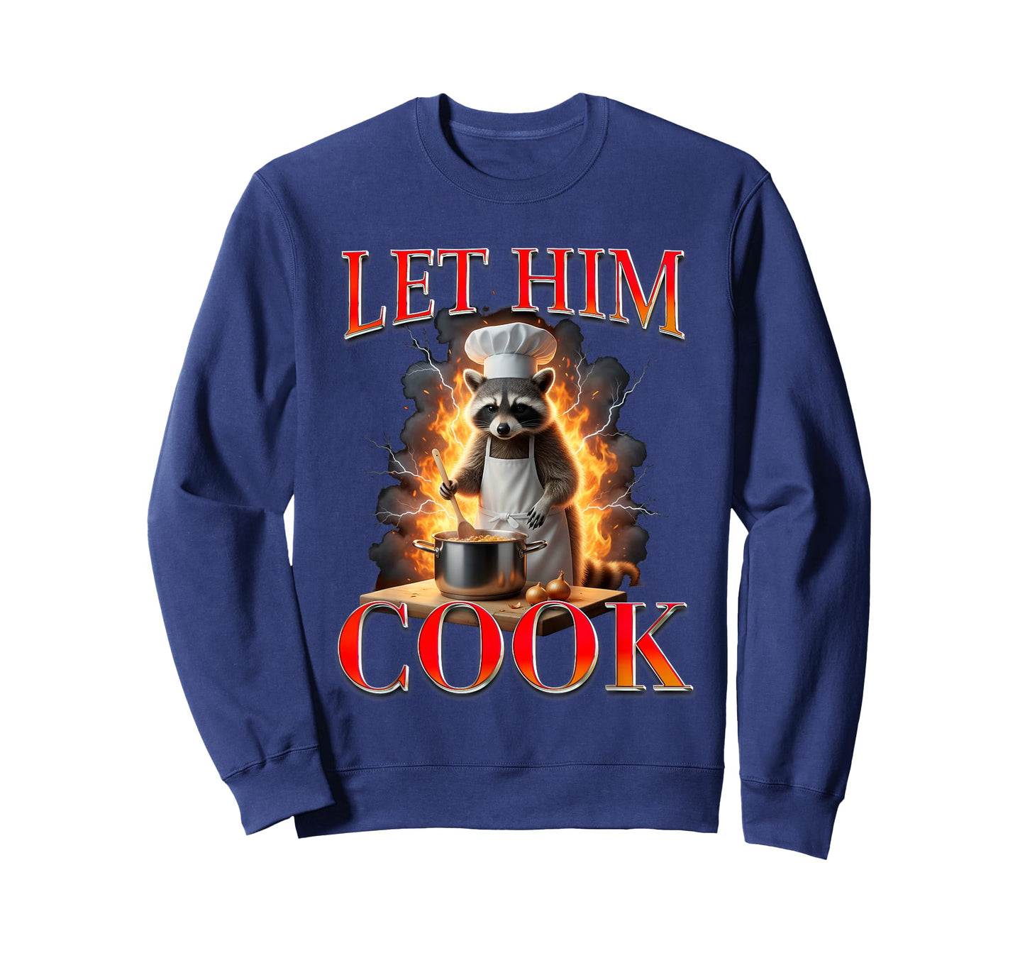 Racoon Lover Trash Eater Feral Chef Cooking Lets Him Cook T-Shirt