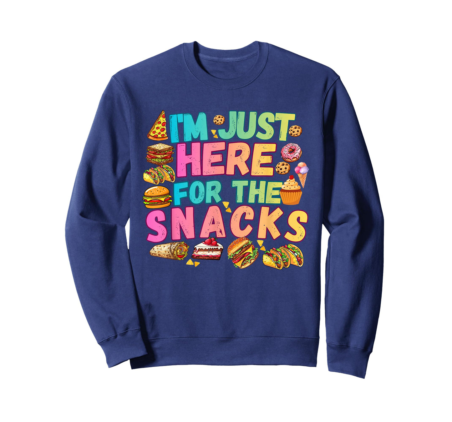 I’m Just Here for The Snacks Foodie Food Lover Humor Kids T-Shirt