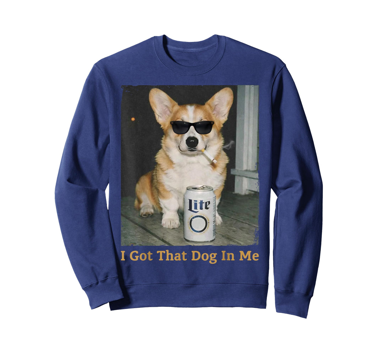 I Got That Dog in Me Funny Corgi Dog Meme for Corgi Mom Dad T-Shirt