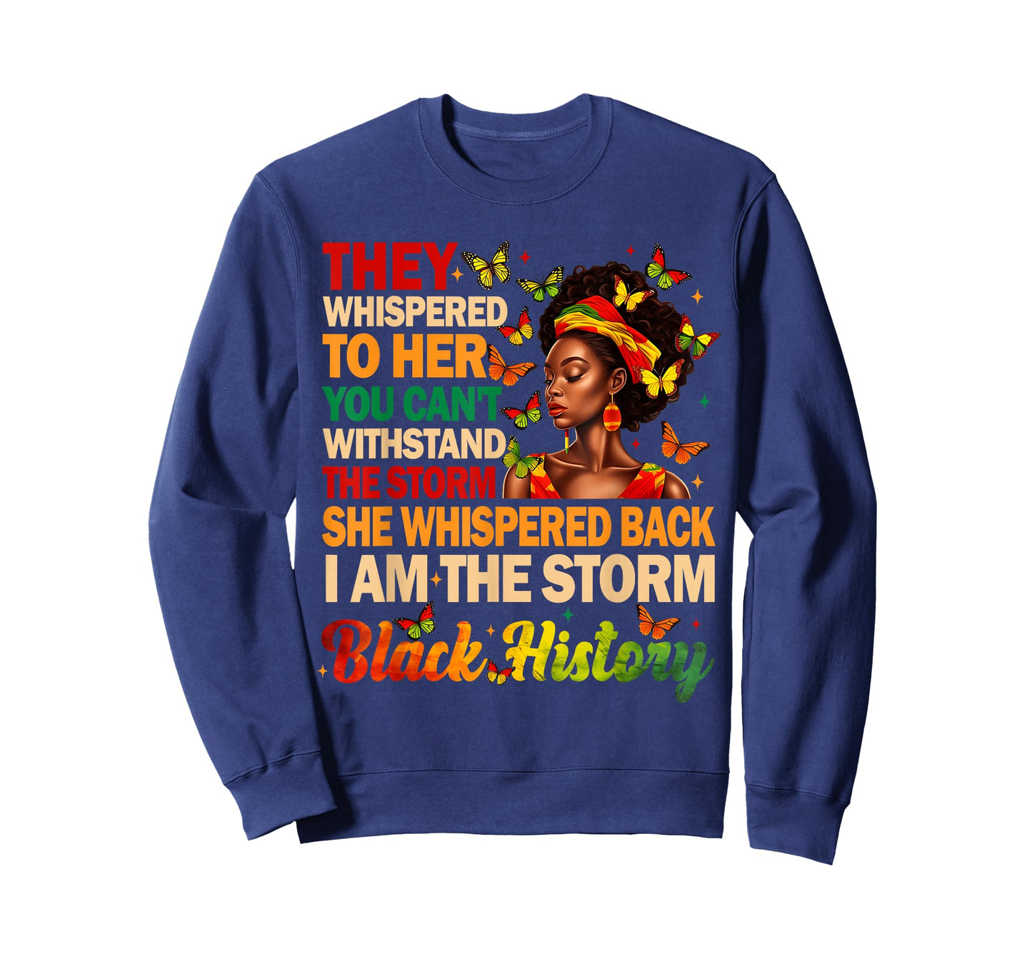 I am The Storm Black Women Black History Month Women Girl T-Shirt