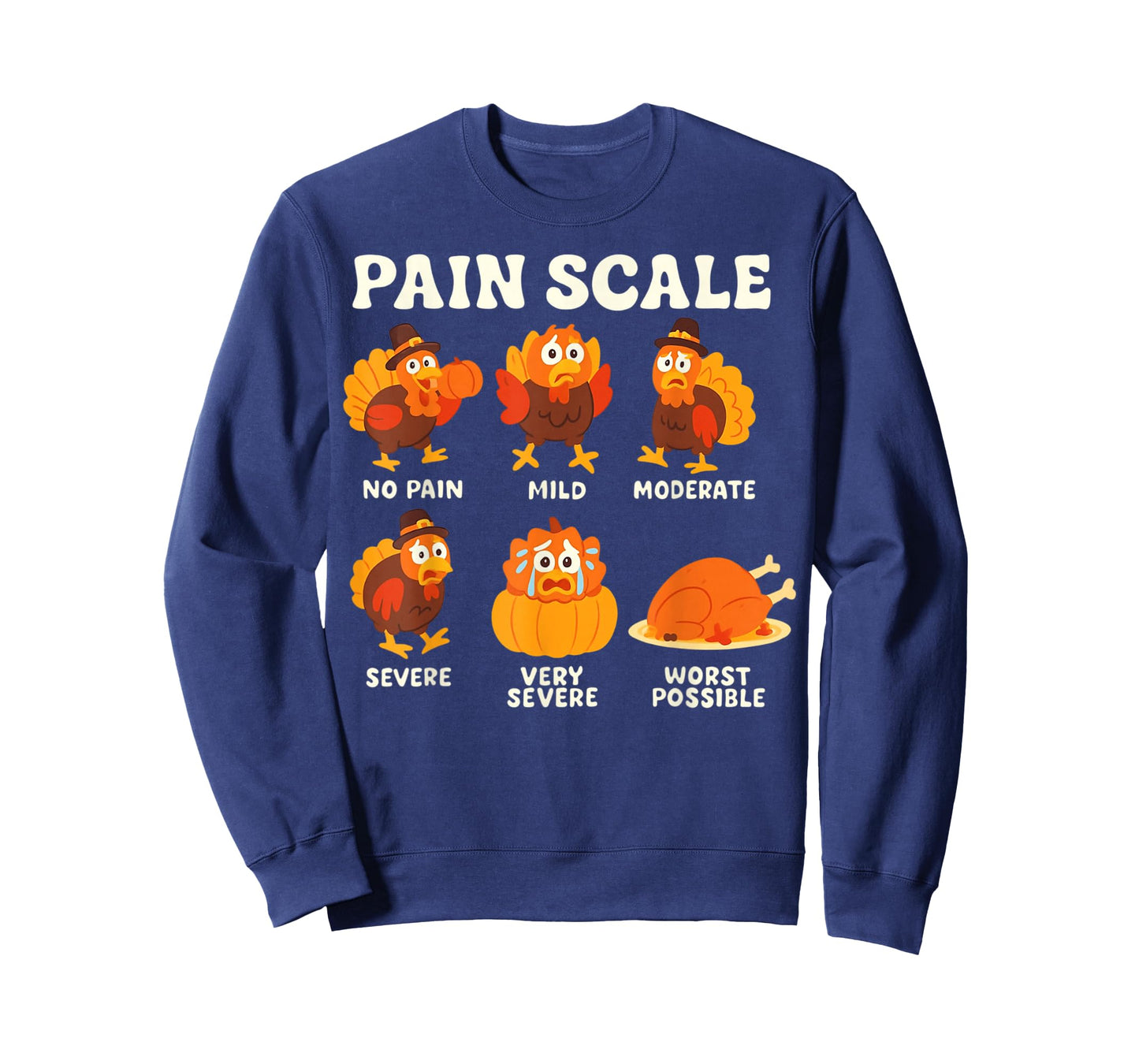 Pain Scale Turkey Pain Assessment Trauma Nurse Thanksgiving T-Shirt