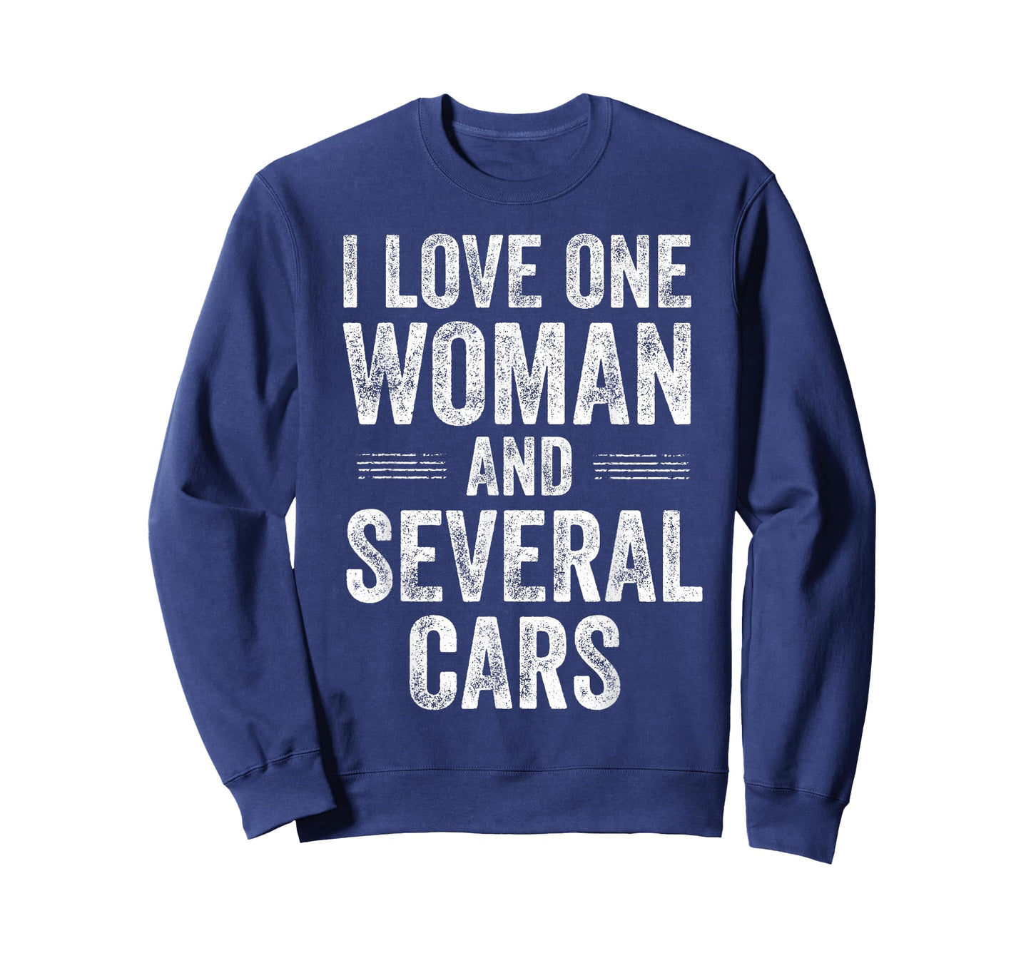 I Love One Woman and Several Cars Funny Car Guy T-Shirt