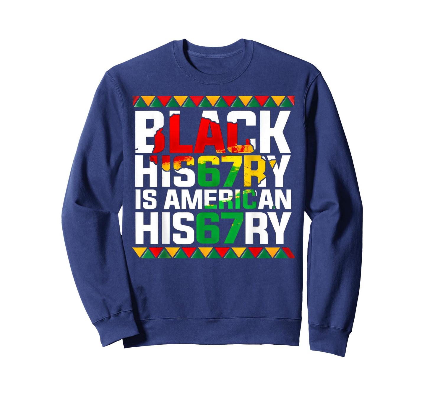 Black History is American History African American 67 Gifts T-Shirt