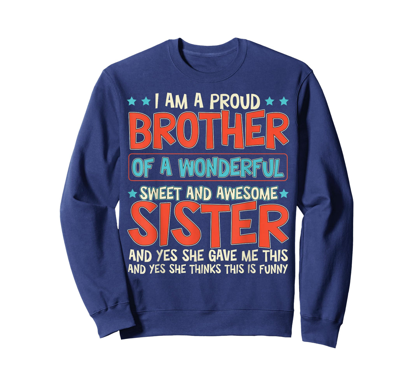 Funny Gifts for Brother Birthday from Awesome Sister Family T-Shirt