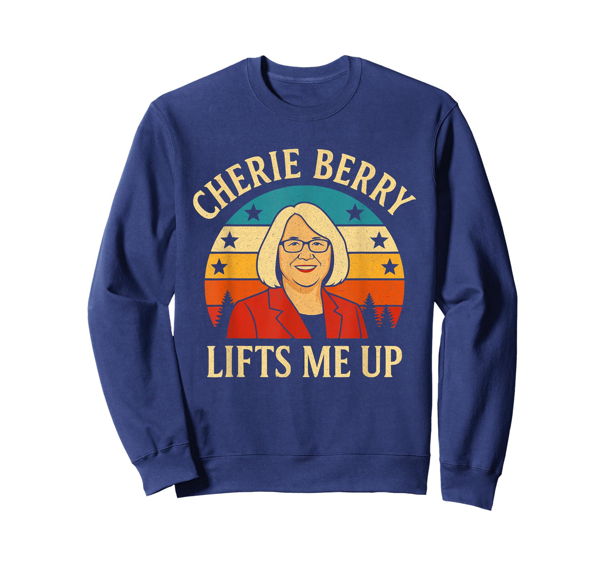 Retro Funny Cherie Berry Lifts Me Up Local Poster NC T-Shirt