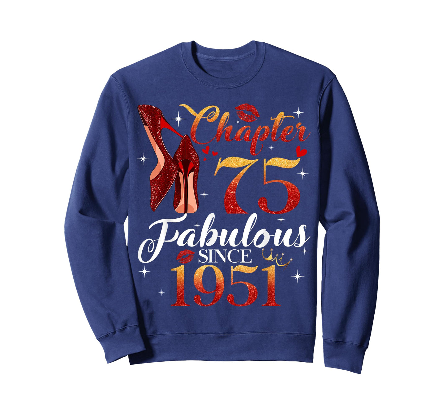 Chapter 75 Fabulous Since 1951 75th Birthday Women Girls T-Shirt