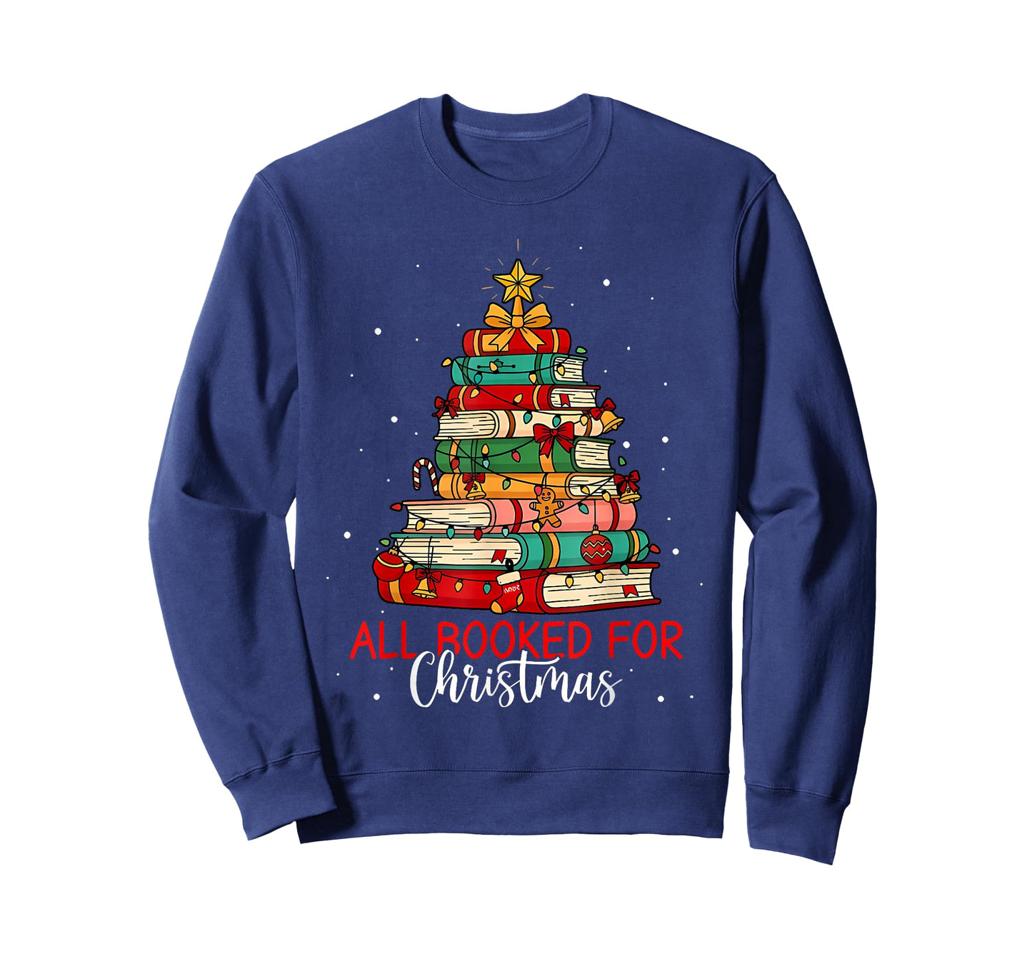 All Booked for Christmas Book Christmas Book Lover Librarian T-Shirt