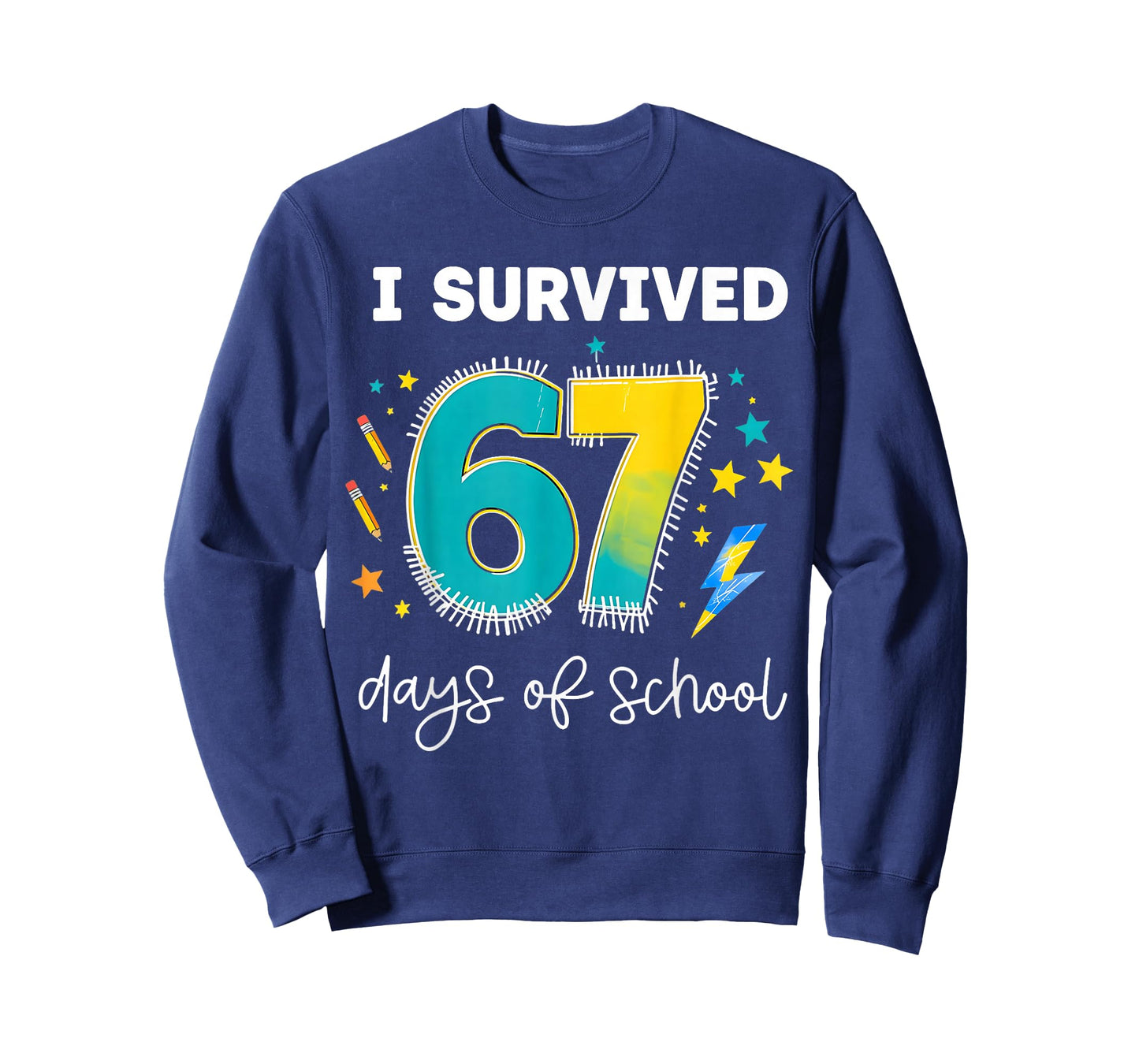 I Survived 67 Days of School - Funny Teachers Students Meme T-Shirt
