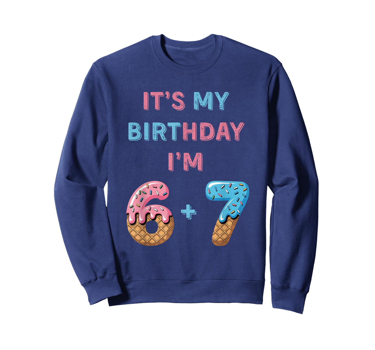 Funny 6 7 13th Birthday - 13th Birthday Six Seven 6-7 T-Shirt