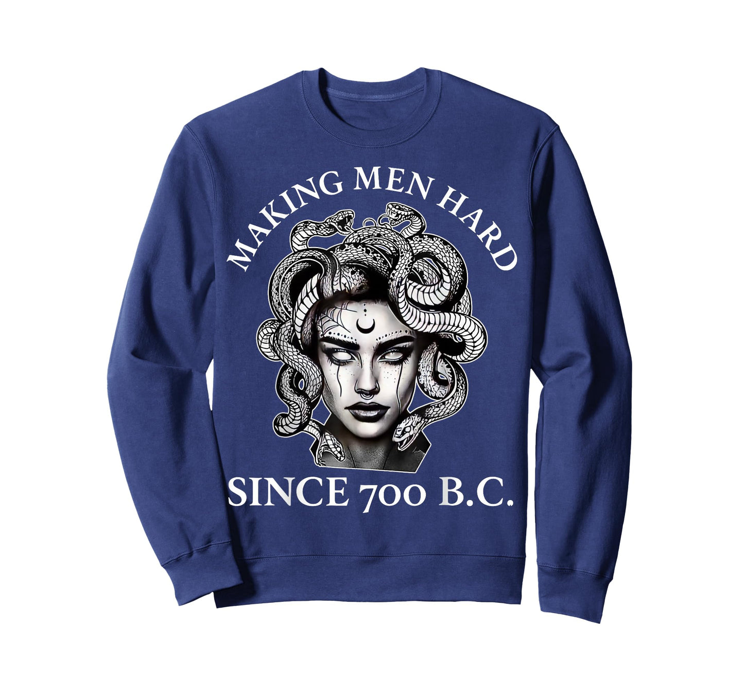 Making Men Hard Since 700 B.C Funny Feminist Medusa T-Shirt