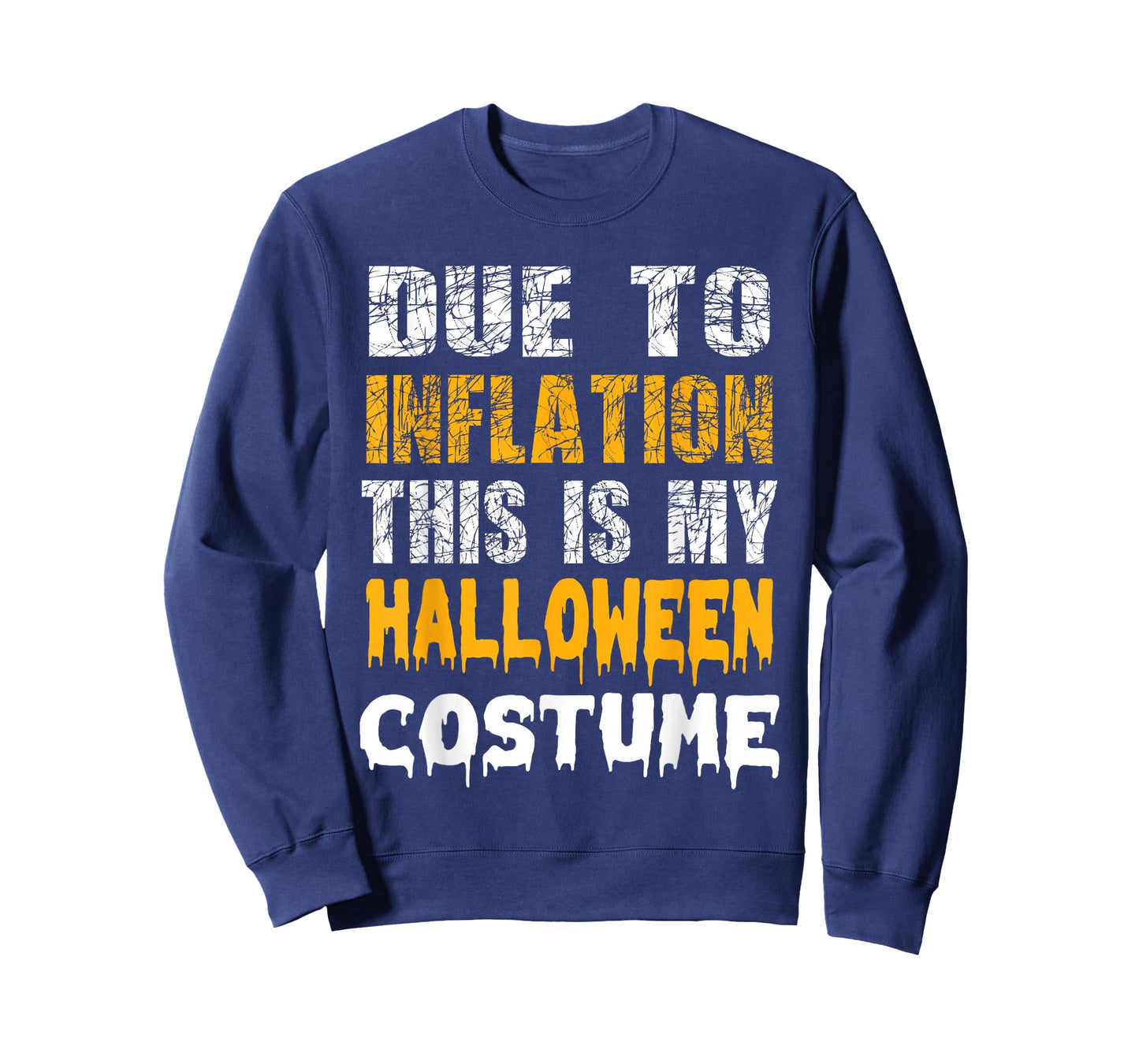 Due to Inflation This is My Funny Halloween Men Costume T-Shirt