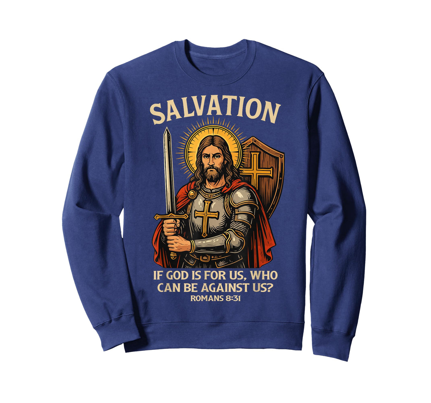 Salvation Christian Warrior Jesus Romans 8:31 Bible Verse T-Shirt