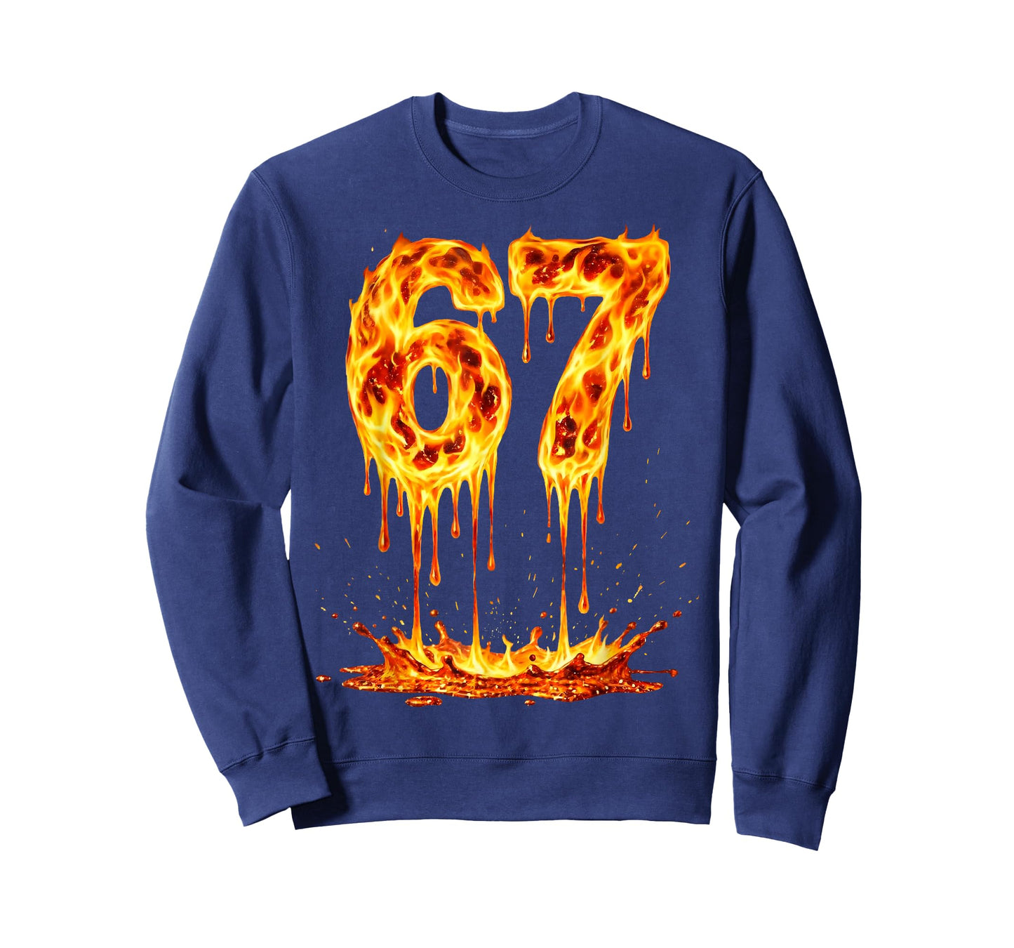 Funny Six Seven Lava 6 7 Meme Gen Alpha Slang Flames 67 Drip T-Shirt