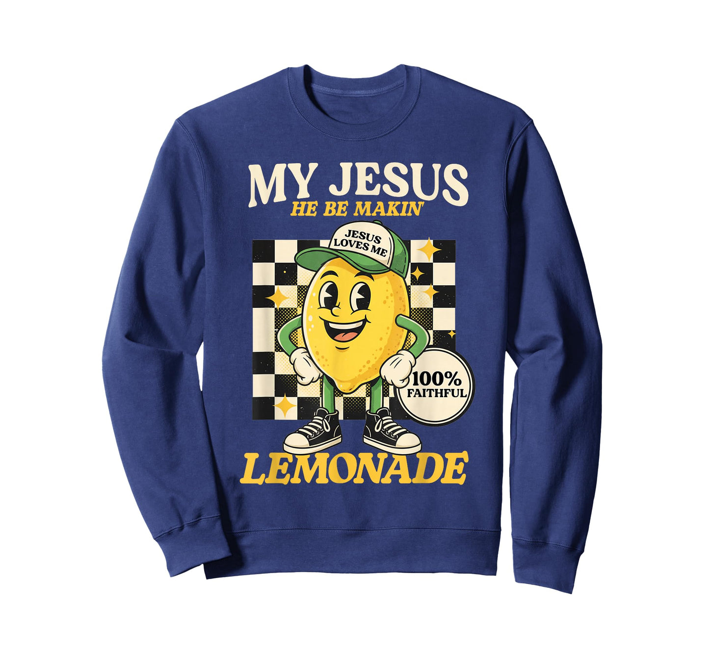 Life Gave Me Some Lemons But My Jesus He Be Making Lemonade T-Shirt