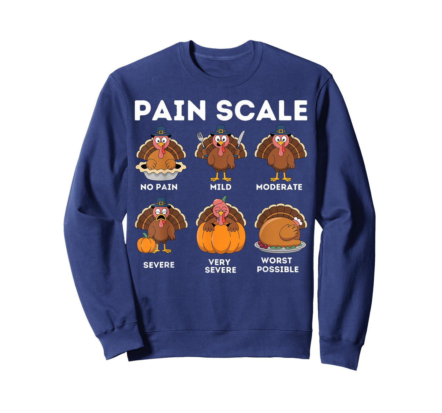 Pain Scale Turkey Pain Assessment Trauma Nurse Thanksgiving T-Shirt