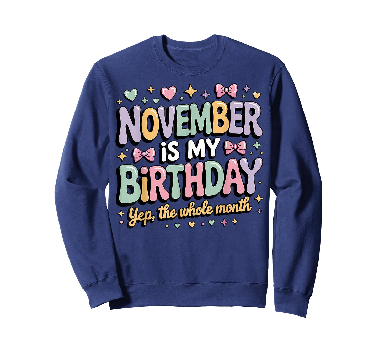 November Birthday for Women Yep The Whole Month of November T-Shirt