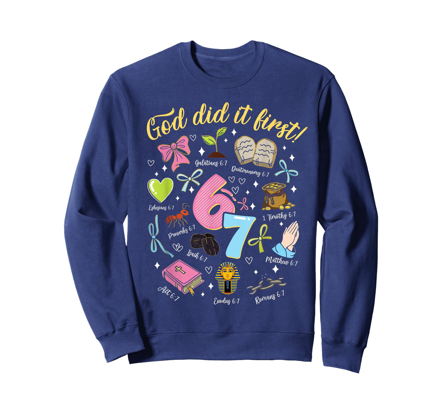 God Did It First 6 7 Meme Christian Faith T-Shirt