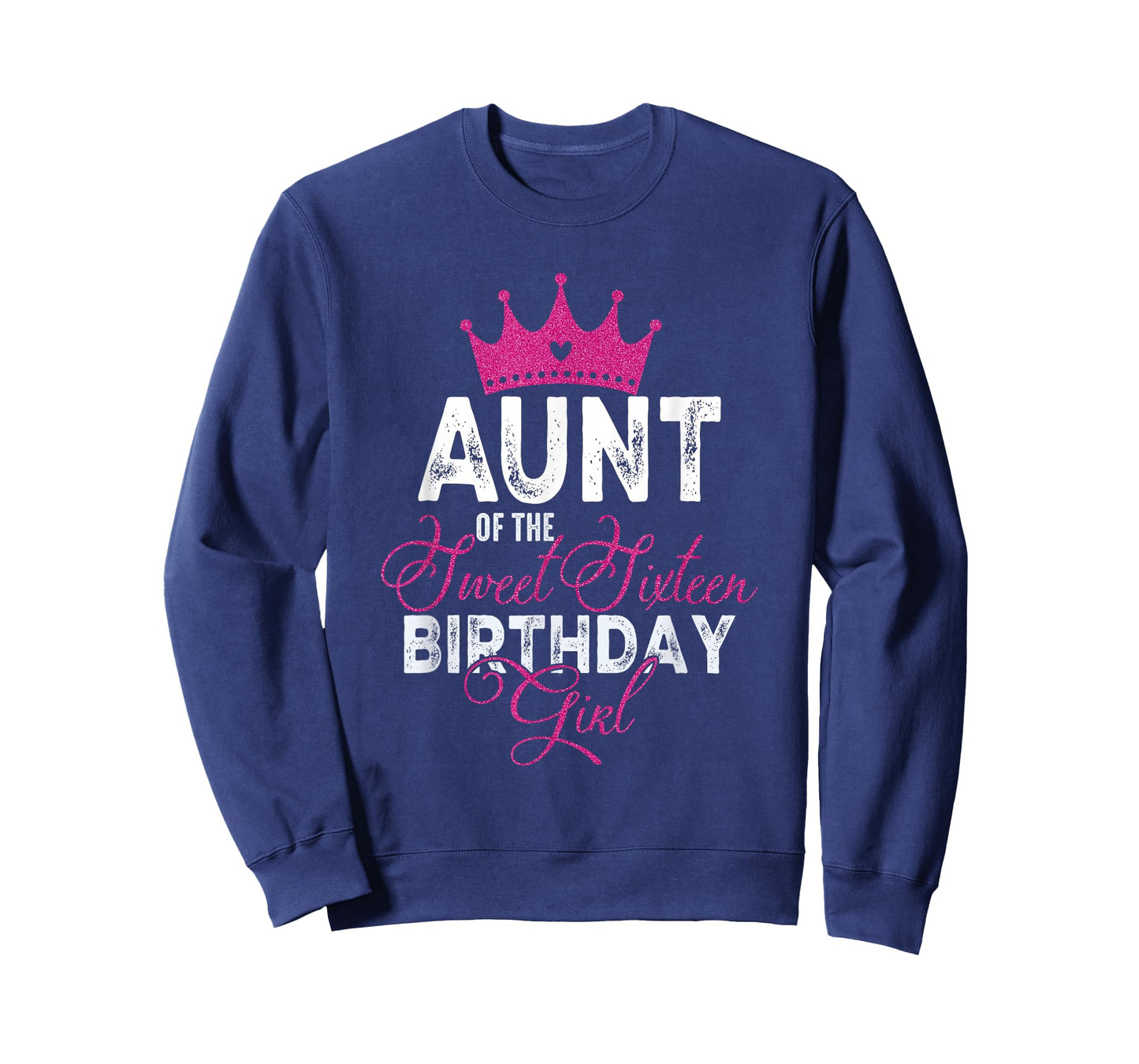 Aunt of The Sweet Sixteen Bday Girl 16th Pink Crown T-Shirt