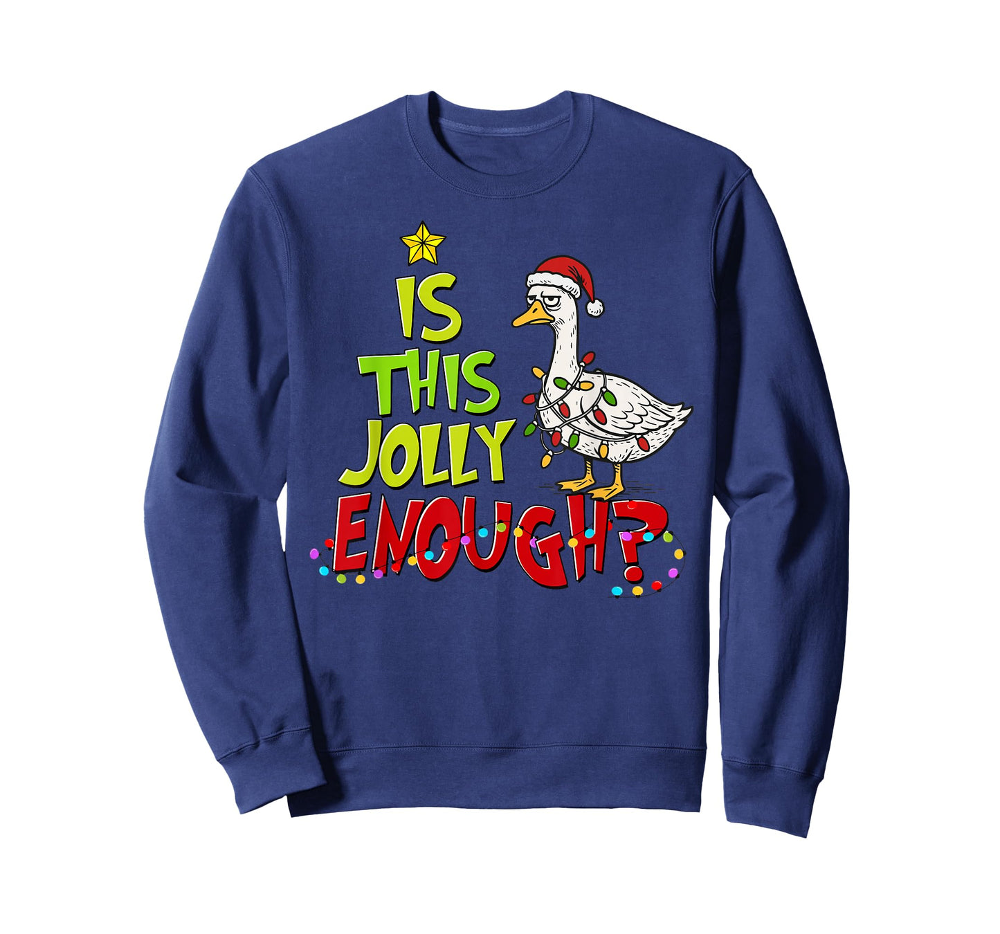 is This Jolly Enough Funny Goose Pajama Christmas Lights T-Shirt