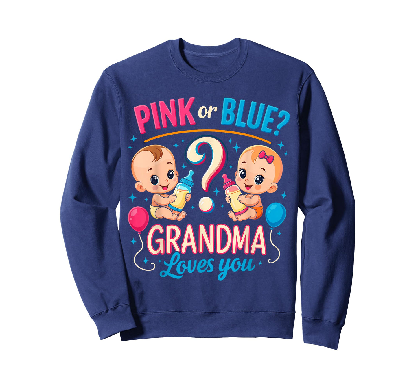 Gender Reveal Shirts Grandma, Pink Or Blue Grandma Loves You T-Shirt