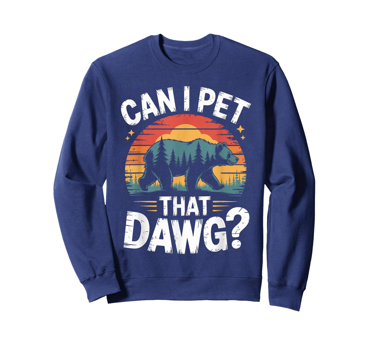 Can I Pet That Dawg Dog Bear Hiking Camping T-Shirt