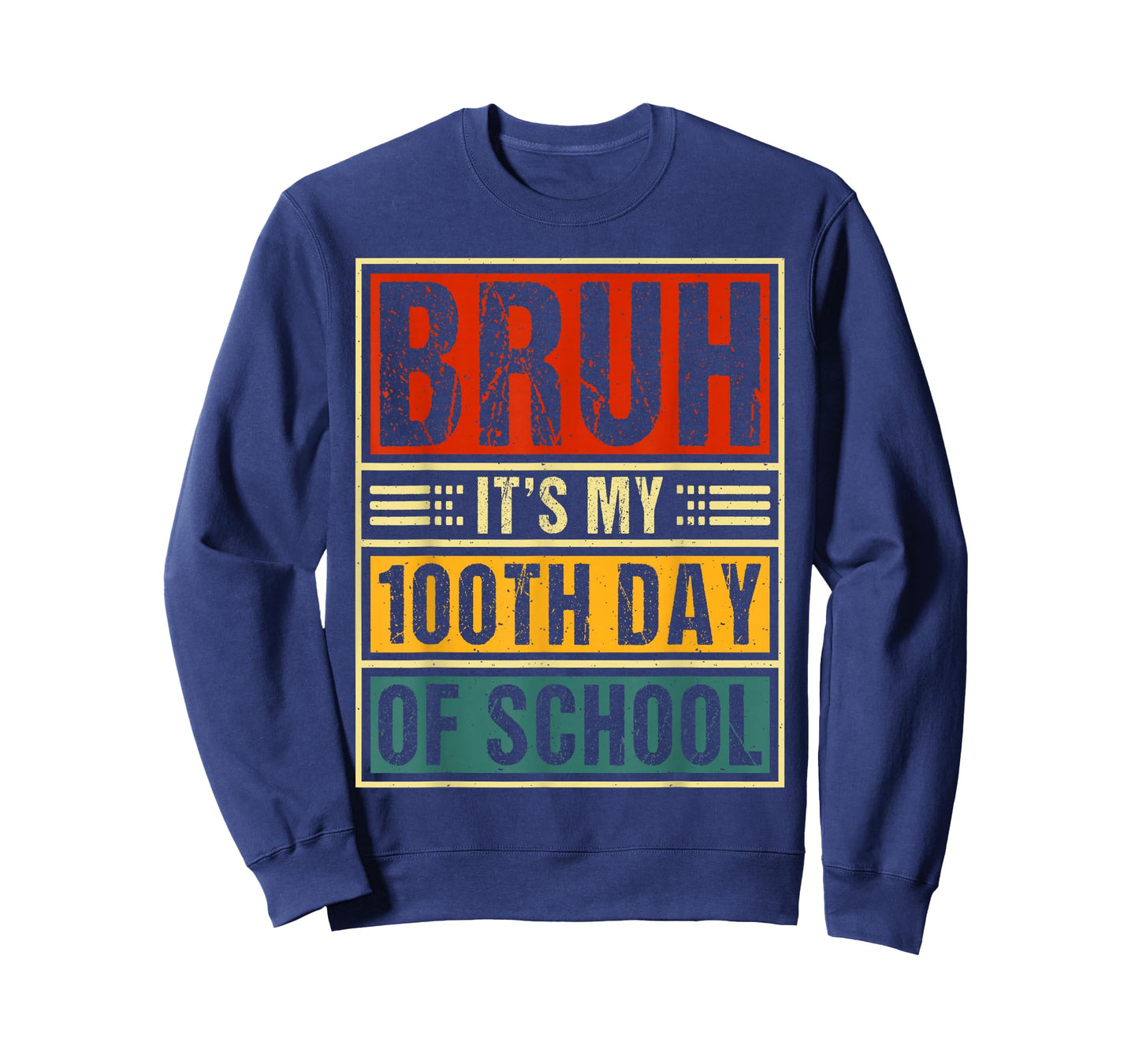 Bruh It's My 100th Day of School Boys | 100 Days of School T-Shirt