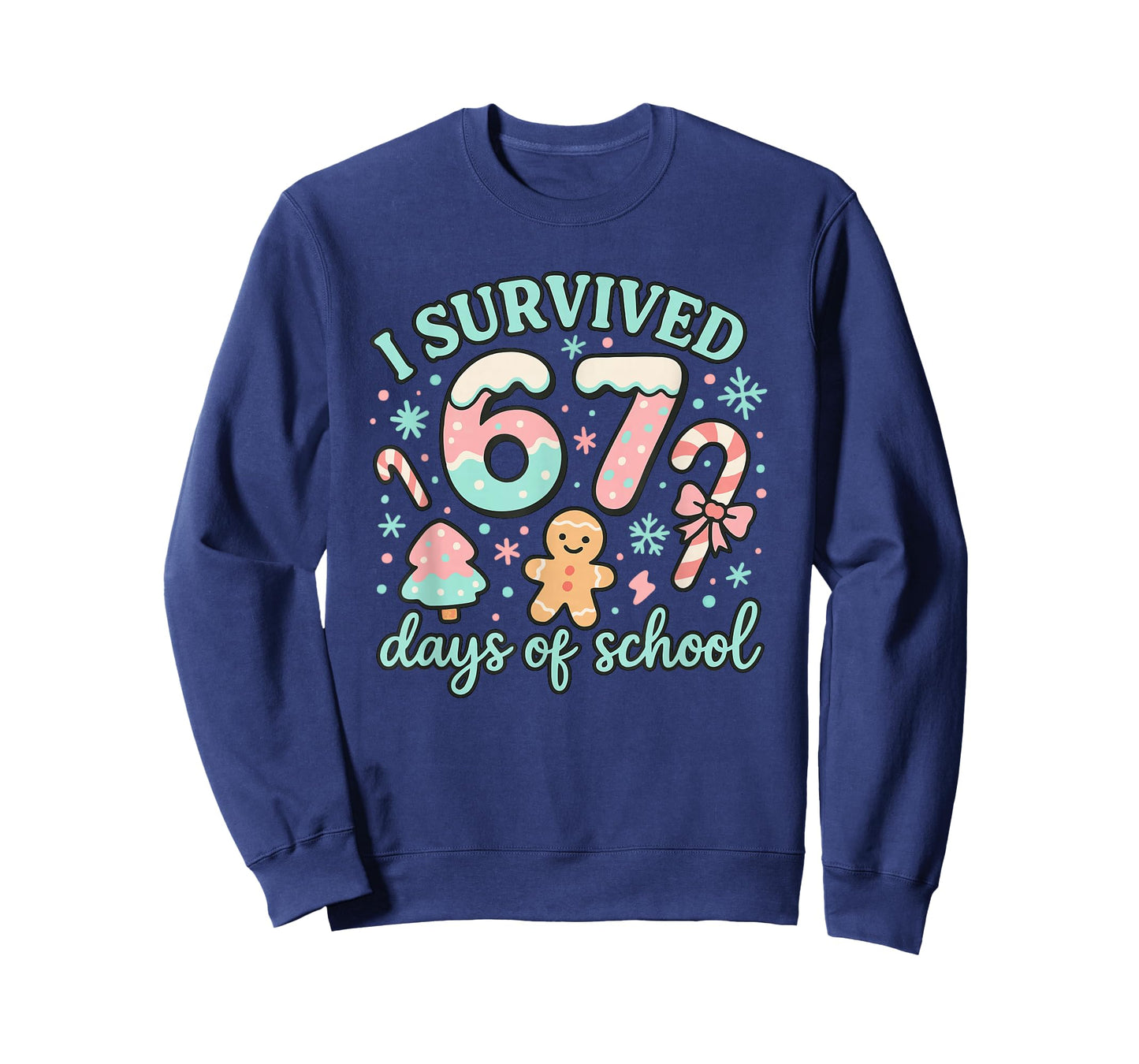 Survived 67 Days of School Candy Style Six Seven T-Shirt