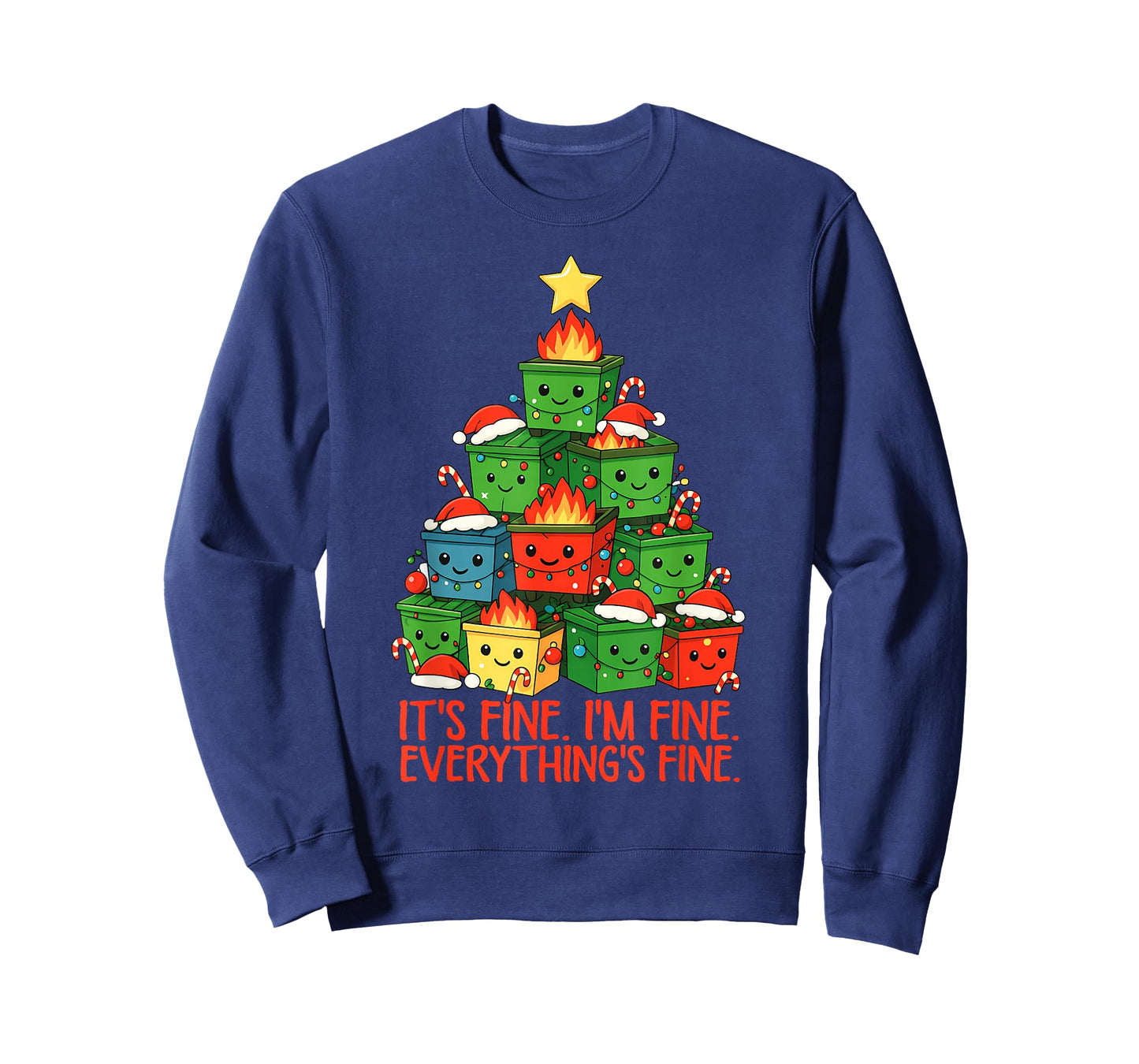 It's Fine I'm Fine Everything is Fine Christmas Dumpster T-Shirt