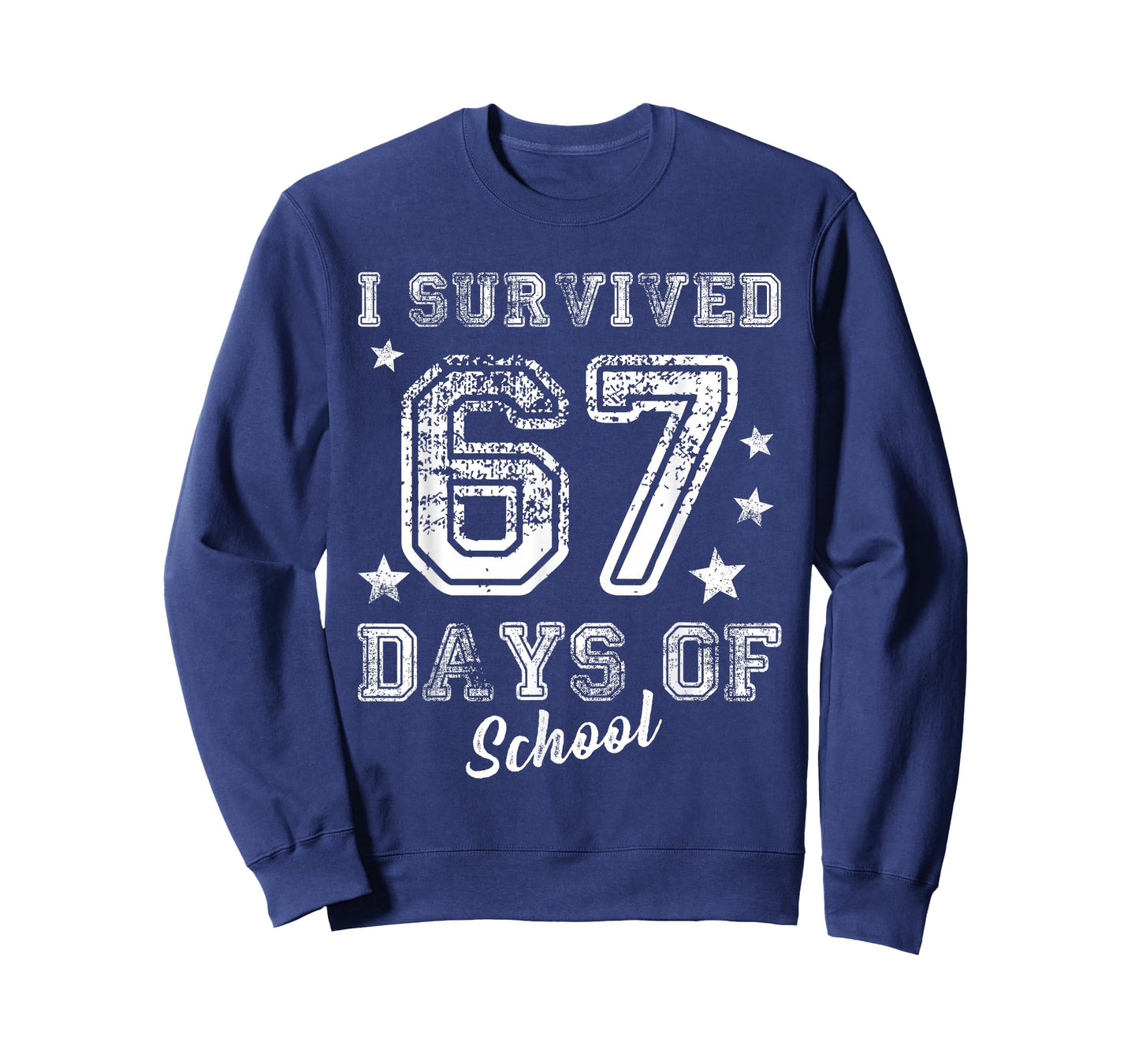 I Survived 67 Days of School Students Teachers 100th Days T-Shirt