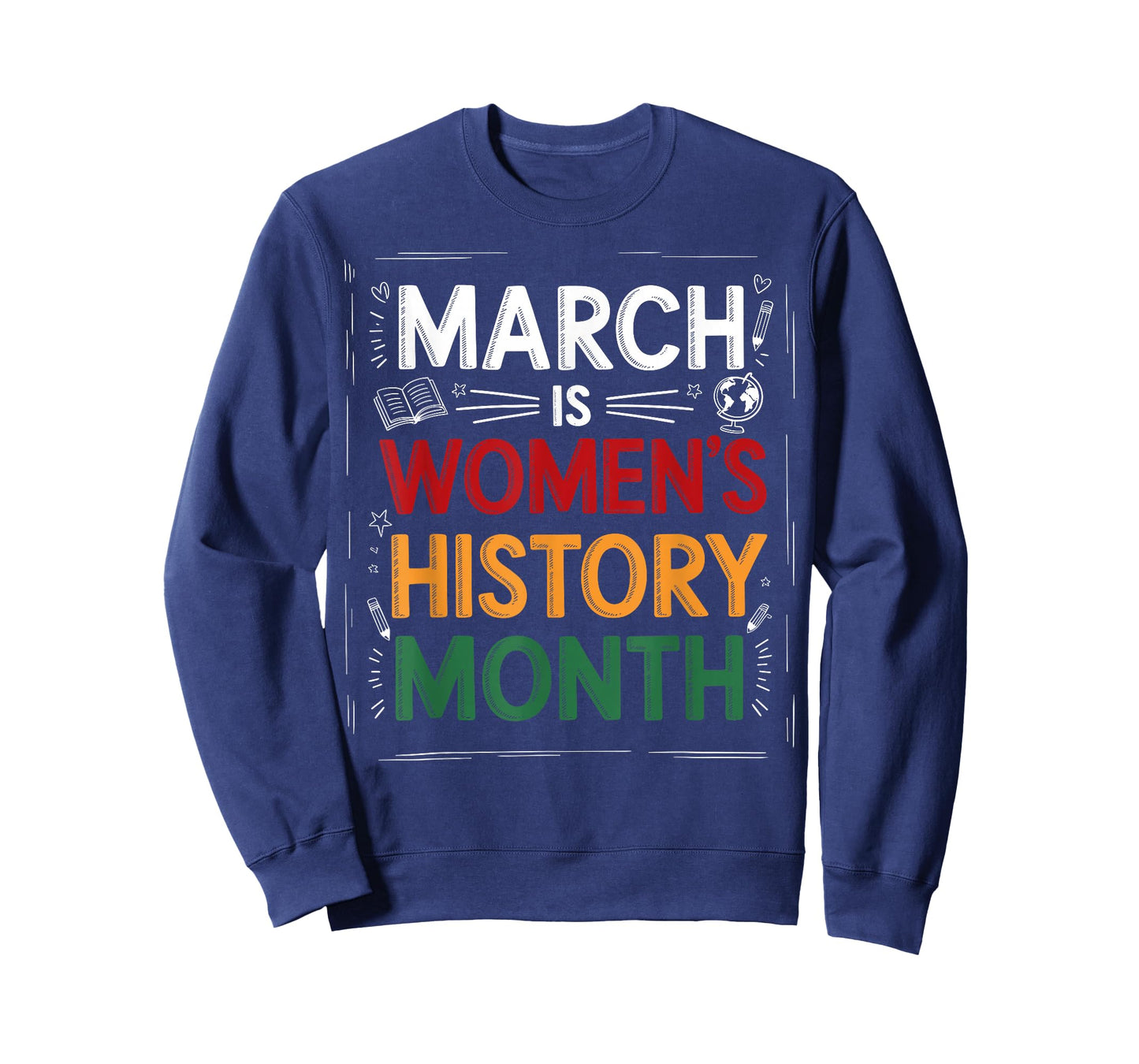 March is Women’s History Month for Teachers and Students T-Shirt