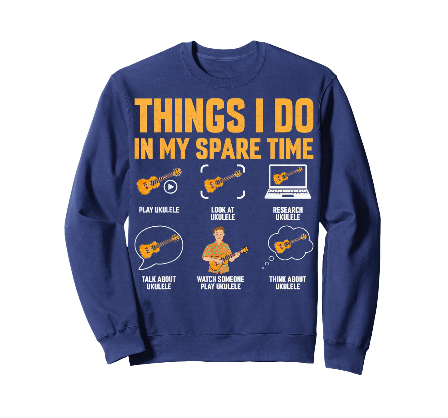 Things I Do in My Spare Time - Ukulele Lover Gifts T-Shirt