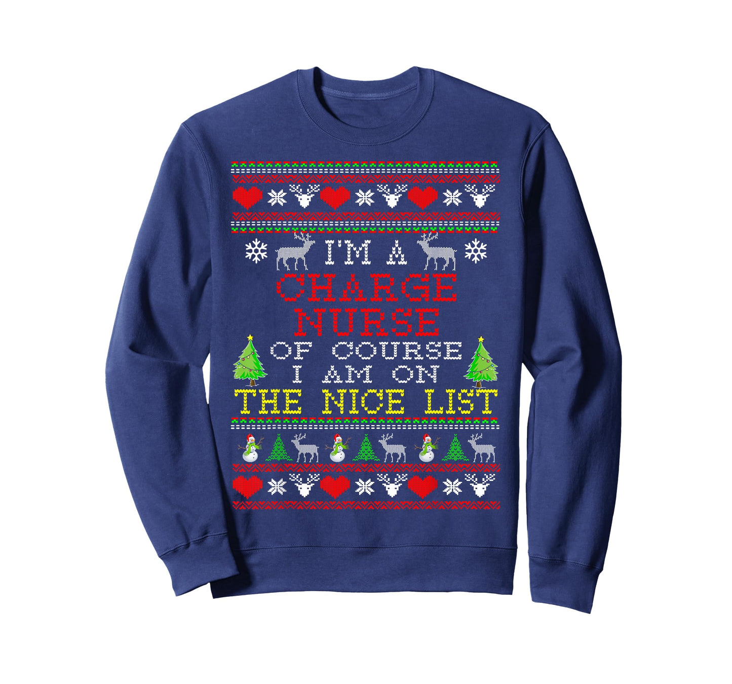 Charge Nurse I'm On The Nice List Ugly Christmas T-Shirt