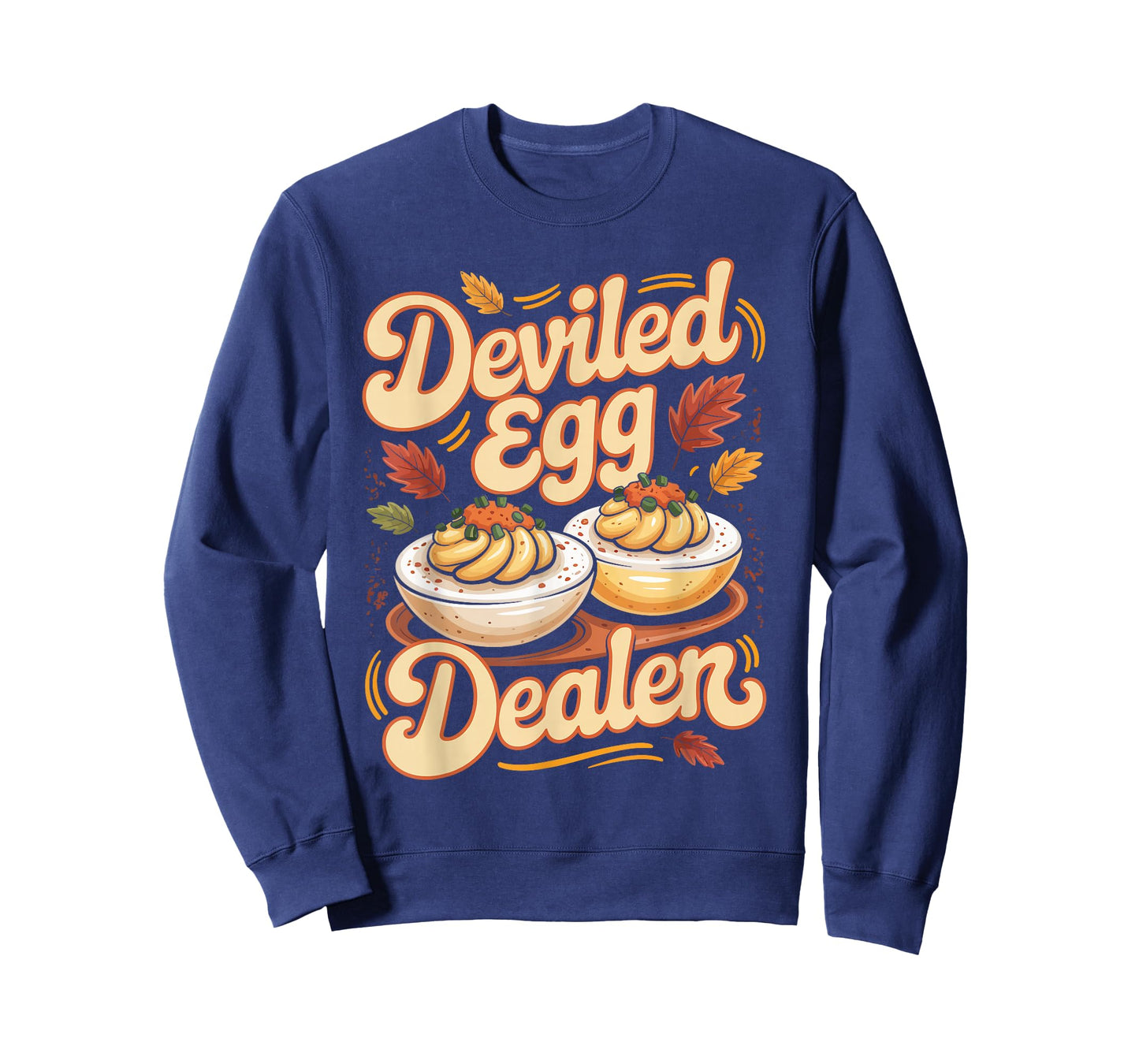 Deviled Egg Dealer Funny Retro Thanksgiving Food Quote T-Shirt