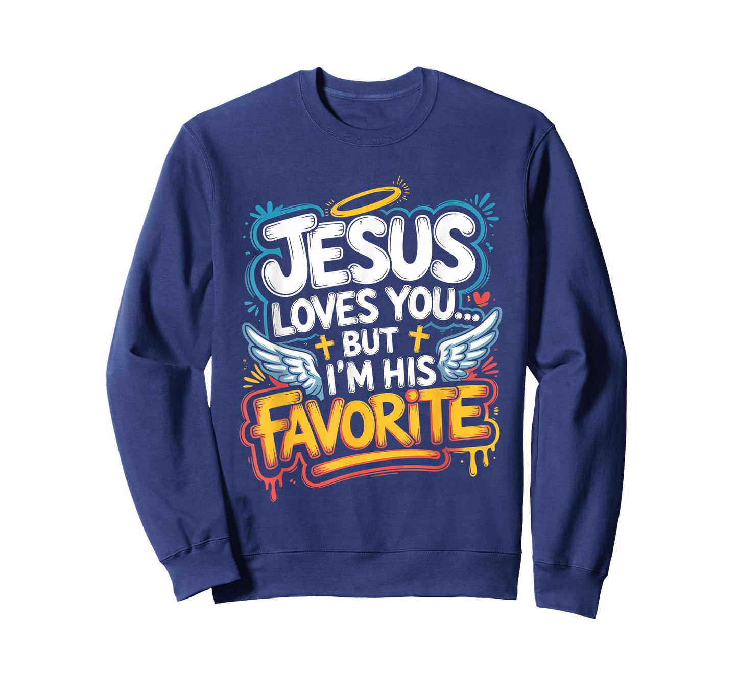 Jesus Loves You But I’m His Favorite, Christian Humor T-Shirt