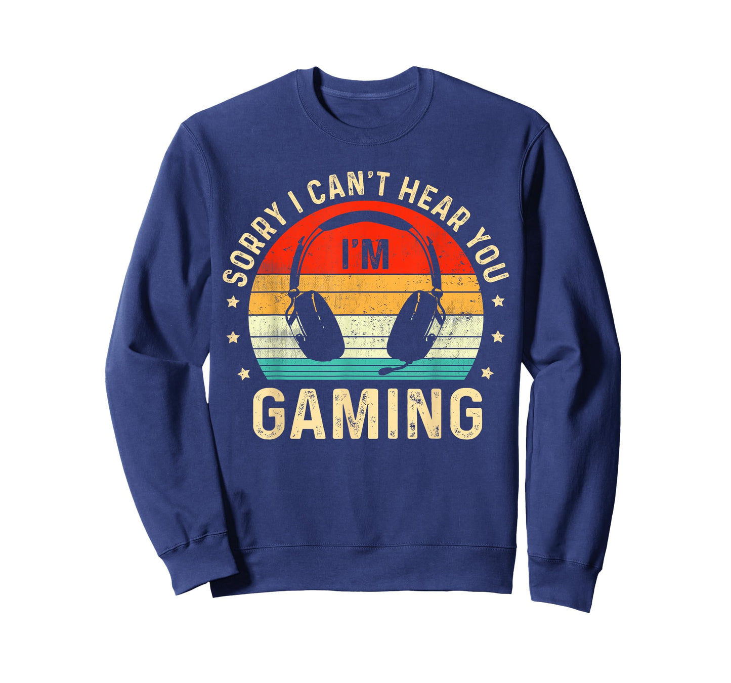 Sorry I Can't Hear You I'm Gaming Funny Gamer Boys Teens Men T-Shirt