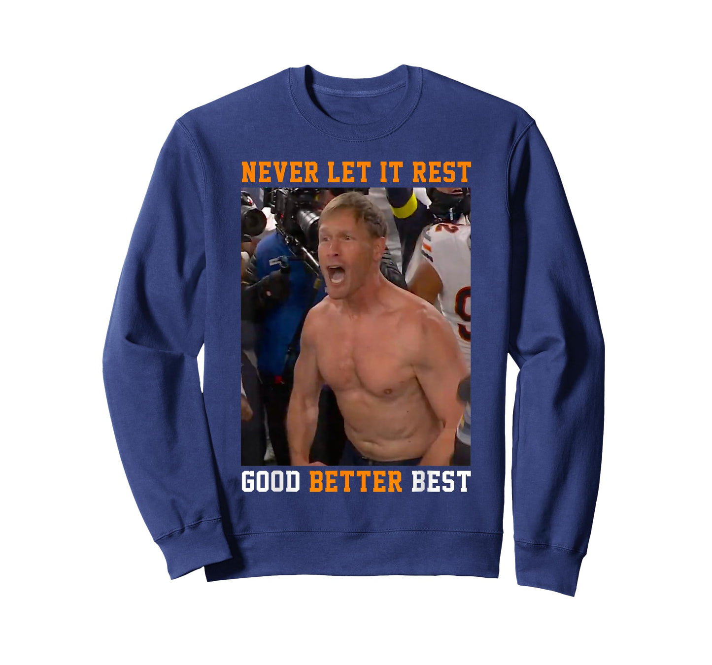 Never Let It Rest Good Better Best Ben Johnson T-Shirt