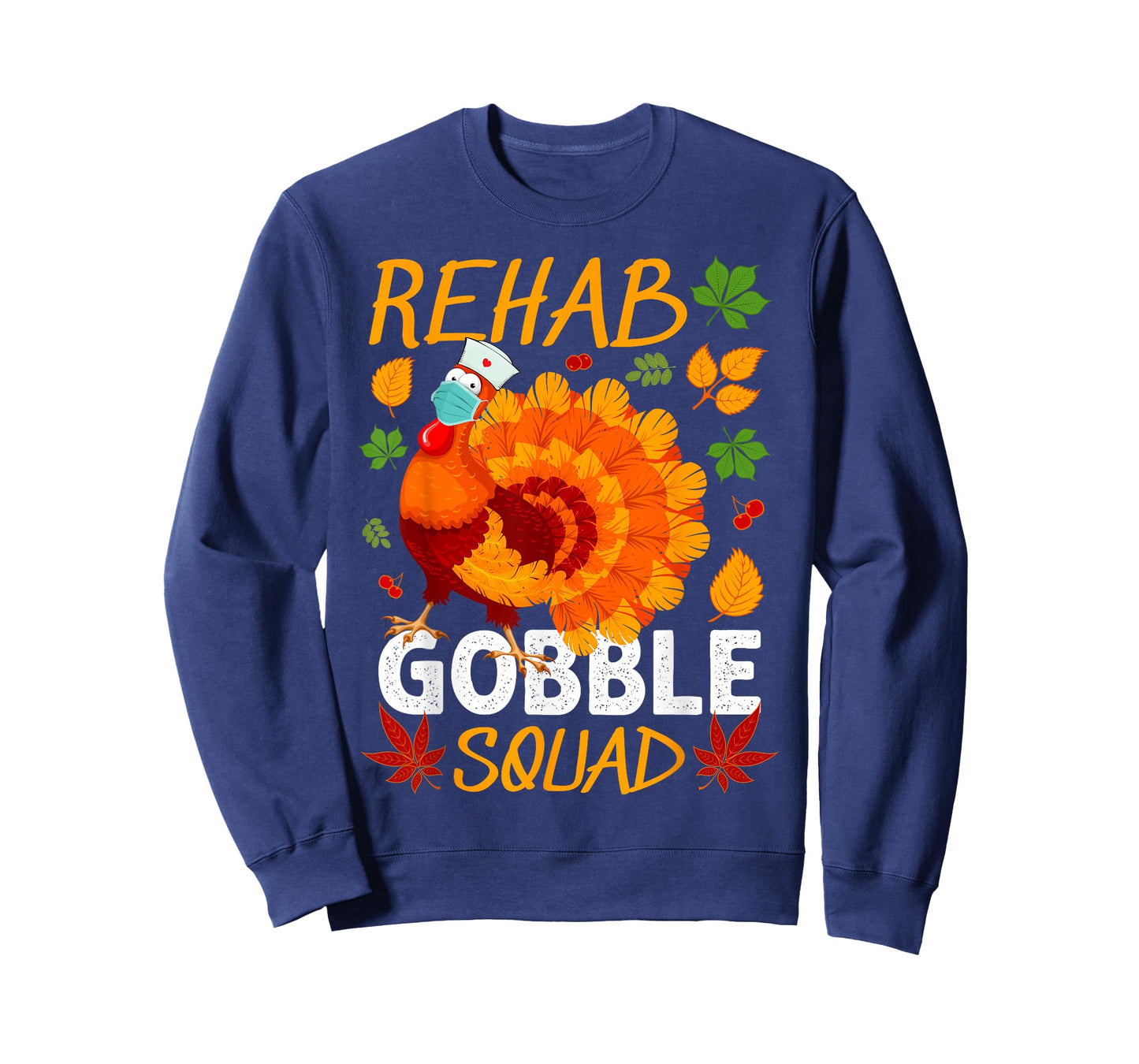 Rehab Gobble Squad Turkey Thanksgiving Fall T-Shirt