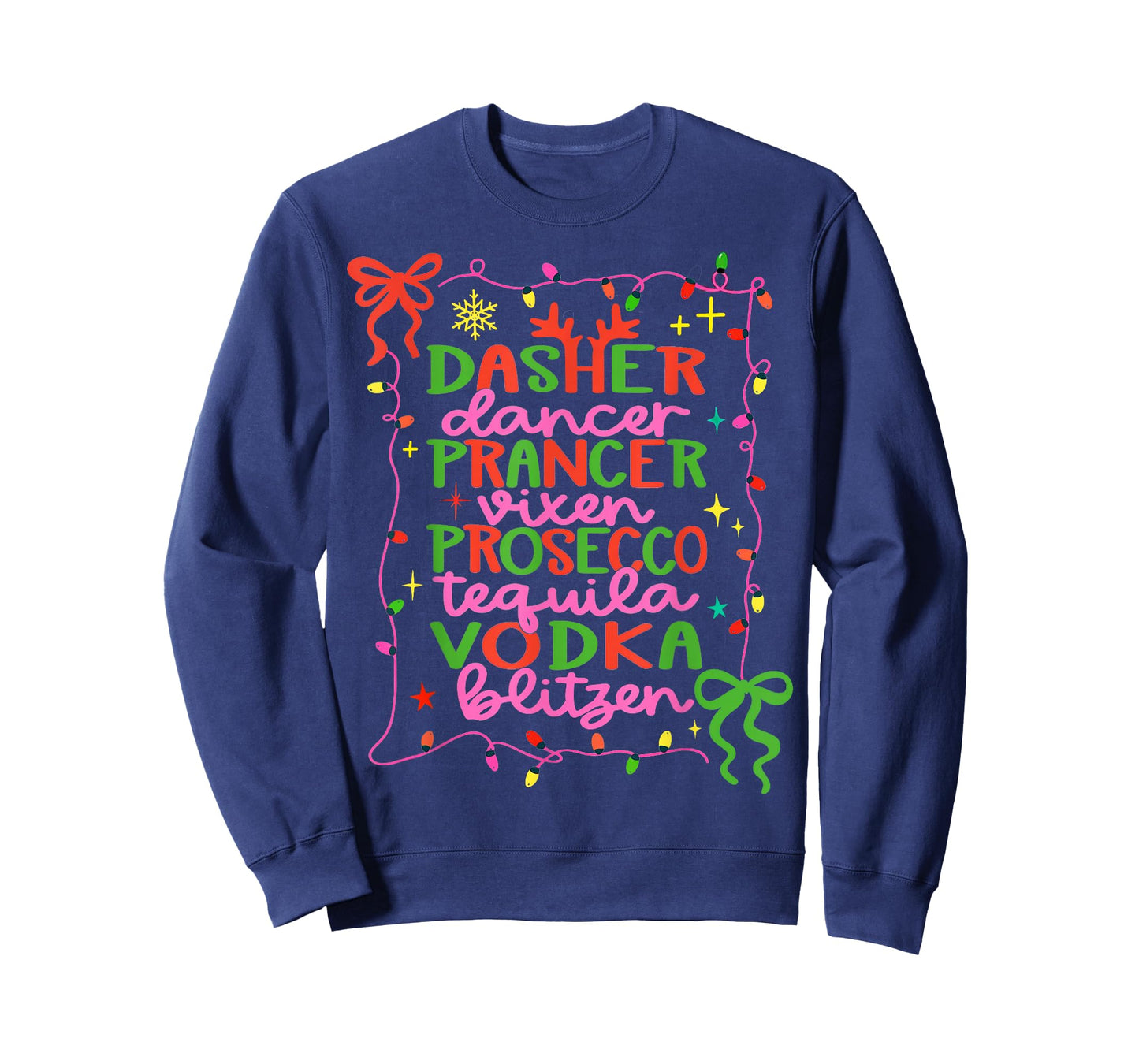 Dasher Dancer Prancer Vixen Tequila Vodka Blitzen Christmas T-Shirt