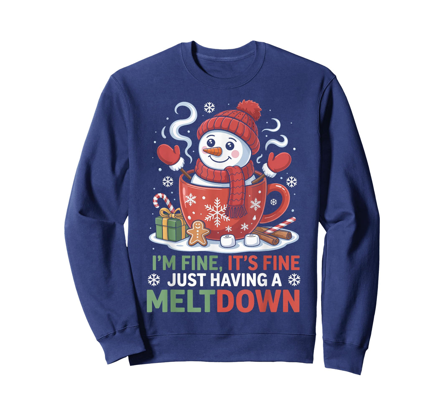I’m Fine It’s Fine Just Having A Meltdown Christmas T-Shirt