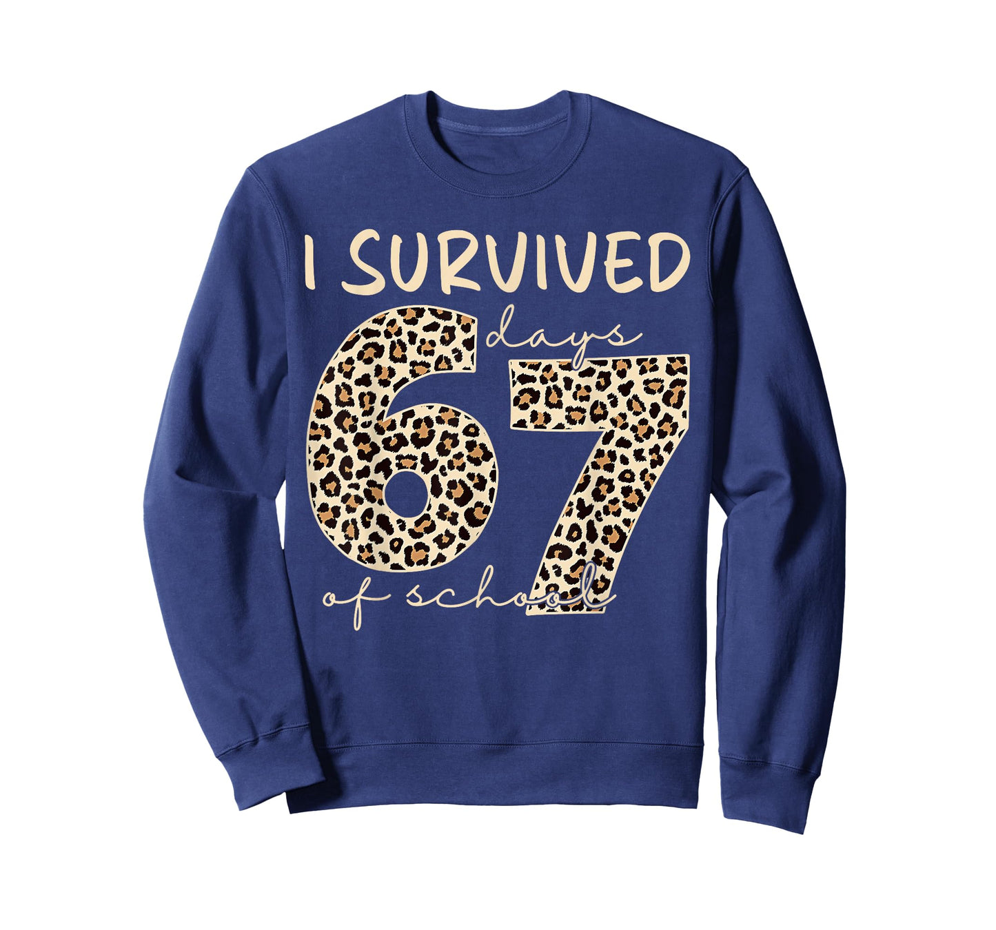 I Survived 67 Days of School Funny 67 Meme Cheetah Leopard T-Shirt