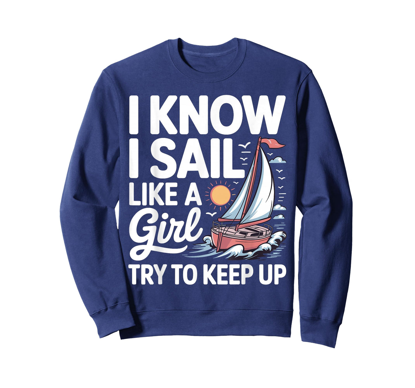 Sailing Art for Women Girls Sailor Sailing Lover Sailboat T-Shirt