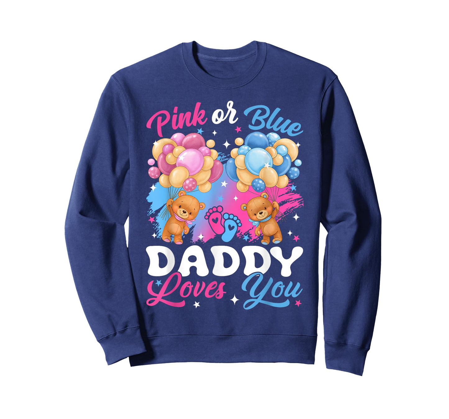 Bears Pink Or Blue Daddy Loves You Gender Reveal T-Shirt