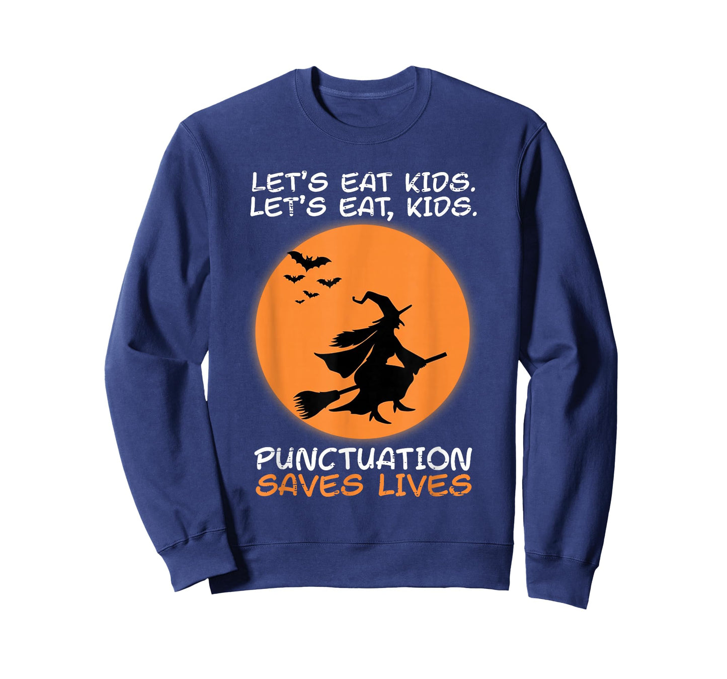 Funny Halloween Teacher Witch Lets Eat Kids Punctuation T-Shirt