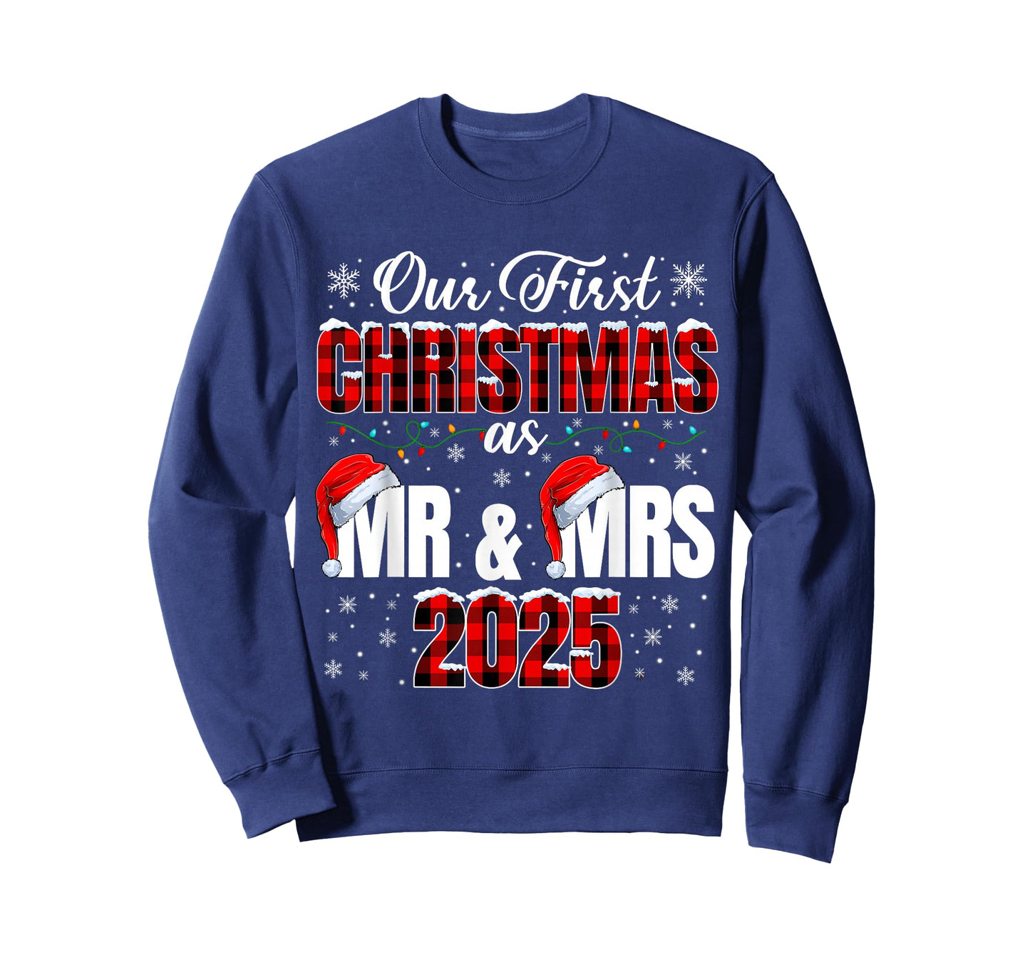 Our First Christmas As Mr and Mrs 2025 Couple Xmas Men Women T-Shirt