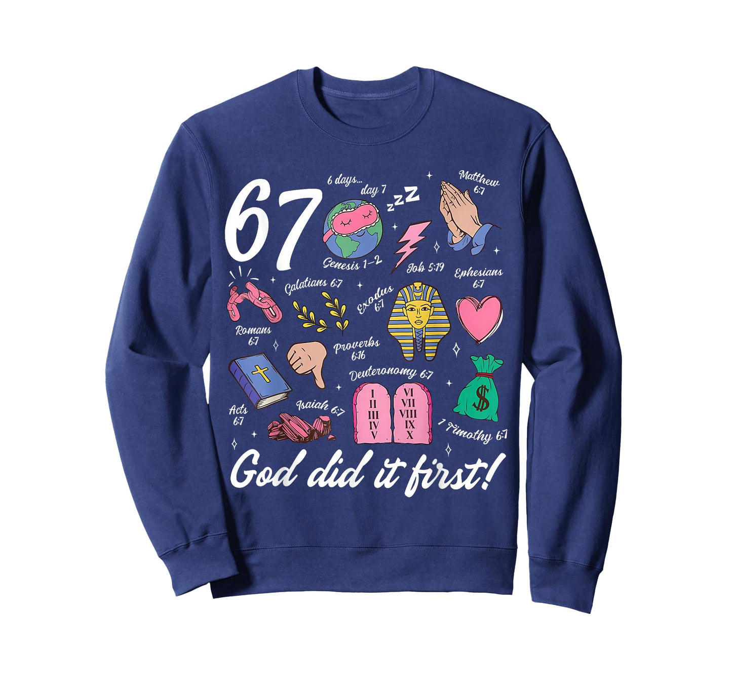 Funny 67 God Did It First 67 Meme Jesus Christian Bible T-Shirt