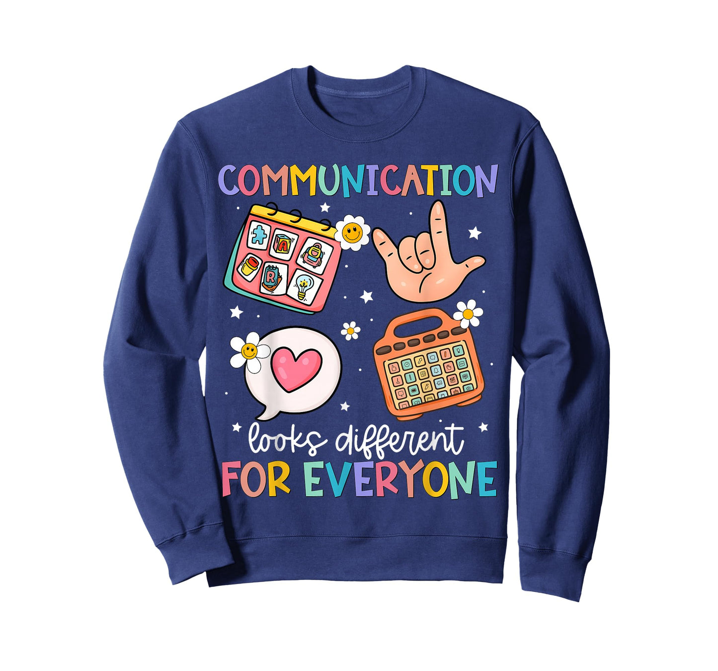 Communication Looks Different for Everyone SPED Teacher ASD T-Shirt